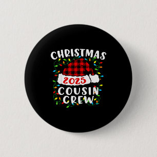 Christmas Cousin Crew 2025 Plaid Santa Hat Xmas Li 6 Cm Round Badge