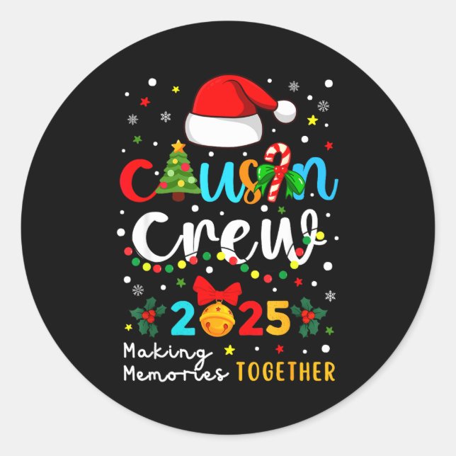 Christmas Cousin Crew 2025 Santa Kids Men Women Fa Classic Round Sticker (Front)
