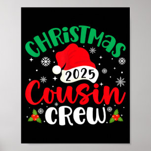Christmas Cousin Crew 2025 Xmas Santa Hat Matching Poster