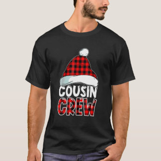 Christmas Cousin Crew Buffalo Red Plaid Pyjamas Fa T-Shirt