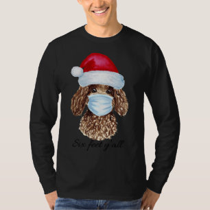 Christmas Covid Masked Poodle 6 Feet Y All Funny T-Shirt