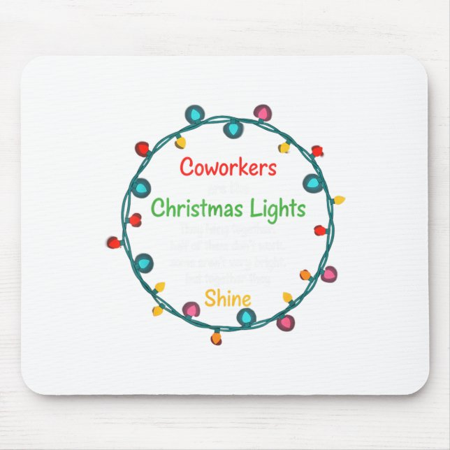 Christmas Coworkers Are Like Christmas Lights Funn Mouse Pad (Front)