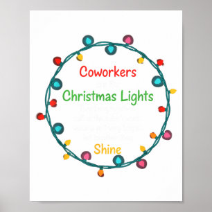 Christmas Coworkers Are Like Christmas Lights Funn Poster