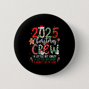 Christmas Crew 2025 Family Christmas Xmas Pajamas  6 Cm Round Badge