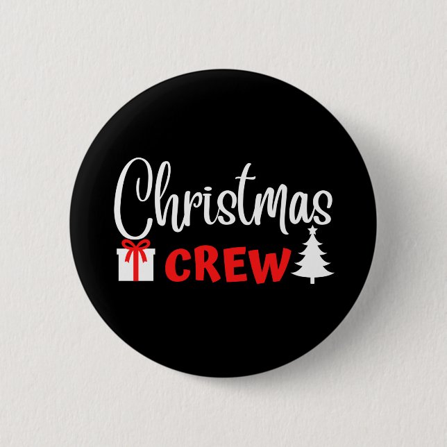 CHRISTMAS CREW 6 CM ROUND BADGE (Front)