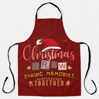 Christmas Crew Baking Memories Together Apron