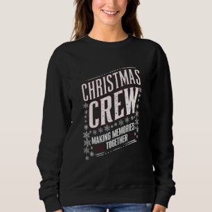 Christmas Crew Family Matching Xmas Squad Sweatshirt
