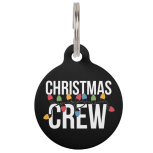 Christmas Crew Family Xmas Holiday Pet Tag