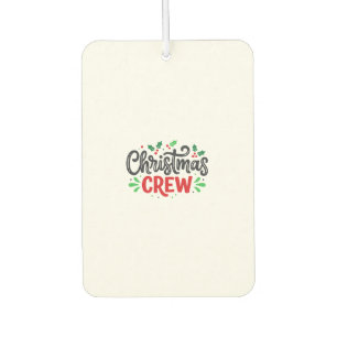 Christmas Crew Festive Holiday Car Air Freshener