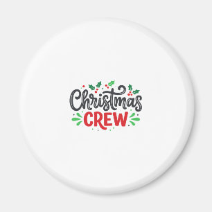 Christmas Crew Festive Holiday Magnet