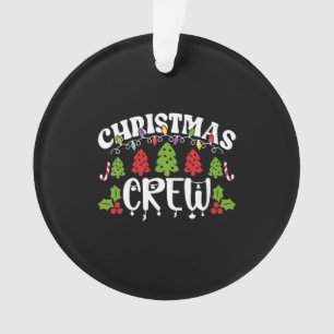 Christmas Crew     Ornament