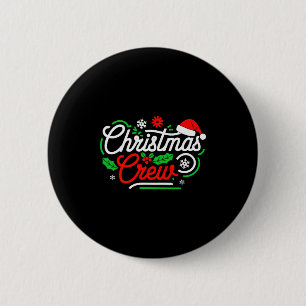 Christmas Crew Shirt Adult Men Women Kids Christma 6 Cm Round Badge