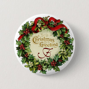 CHRISTMAS CROWN WITH MISTLETOES AND HOLLY BERRIES 6 CM ROUND BADGE