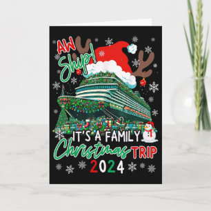 Christmas Cruise Aw Ship It's A Family Christmas T Card