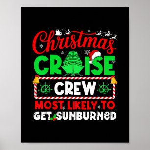 Christmas Cruise Crew Most Likely To Get Get Sunbu Poster