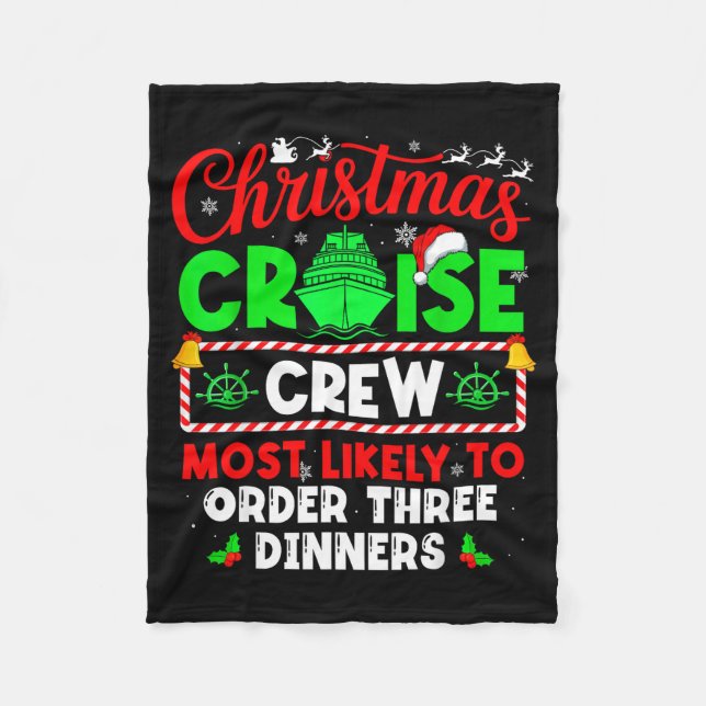 Christmas Cruise Crew Most Likely To Order Three D Fleece Blanket (Front)