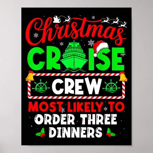 Christmas Cruise Crew Most Likely To Order Three D Poster (Front)