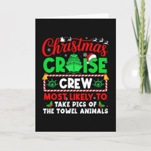 Christmas Cruise Crew Most Likely To Take Pics Tow Card