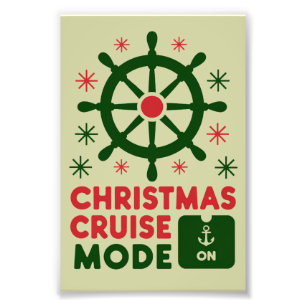 Christmas Cruise Mode On Ship Christmas 2024 Photo Print