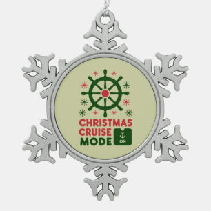 Christmas Cruise Mode On Ship Christmas 2024 Snowflake Pewter Christmas Ornament