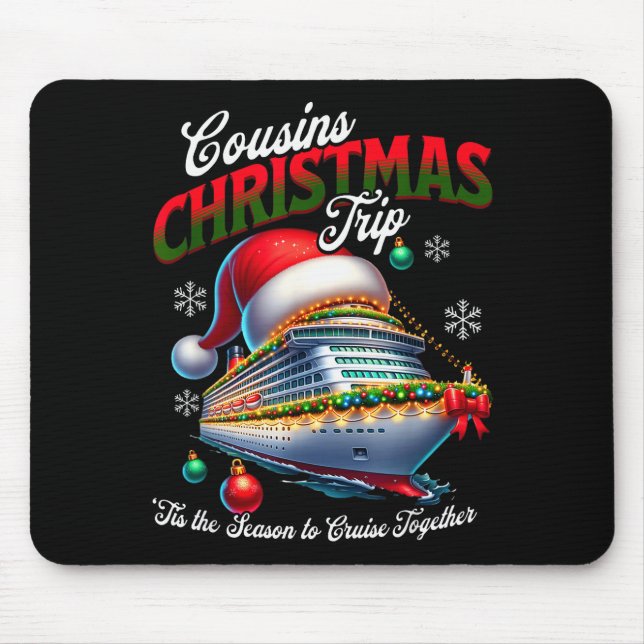 Christmas Cruise Ship Matching Cousins Trip Holida Mouse Pad (Front)