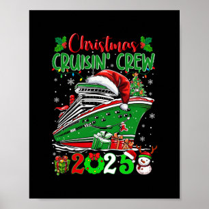 Christmas Cruisin Crew 2025 Matching Family Cruise Poster