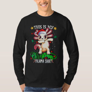 Christmas Dabbing Axolotl Santa This Is My Christm T-Shirt