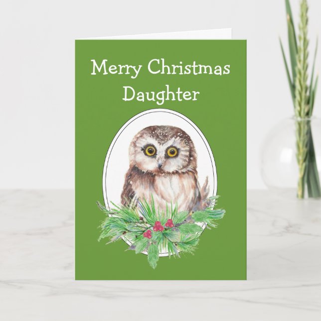 Christmas Daughter Cute Owl Bird Holly and PIne Holiday Card (Front)