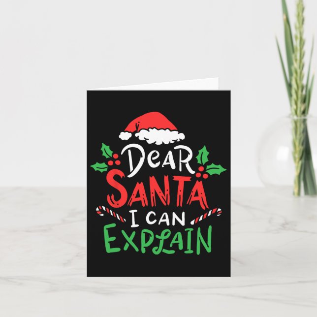 Christmas Dear Santa I Can Explain Funny Santa Cla Card (Front)
