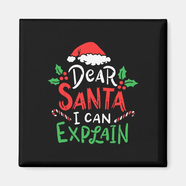 Christmas Dear Santa I Can Explain Funny Santa Cla Magnet (Front)