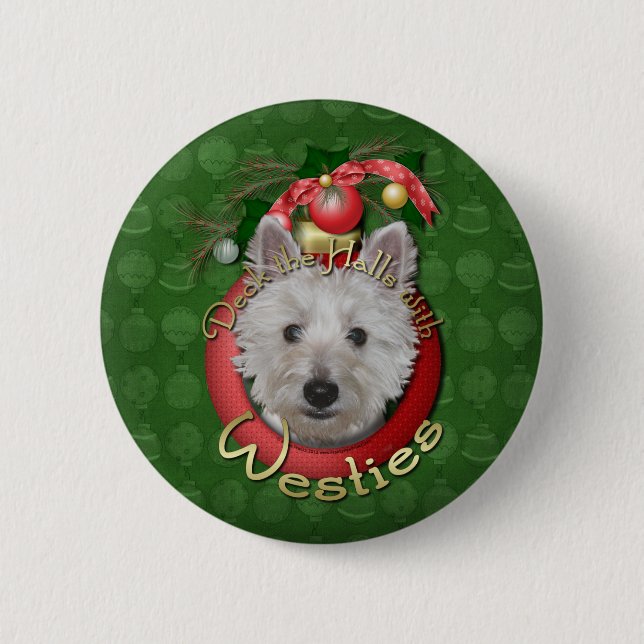 Christmas - Deck the Halls - Westies - Tank 6 Cm Round Badge (Front)