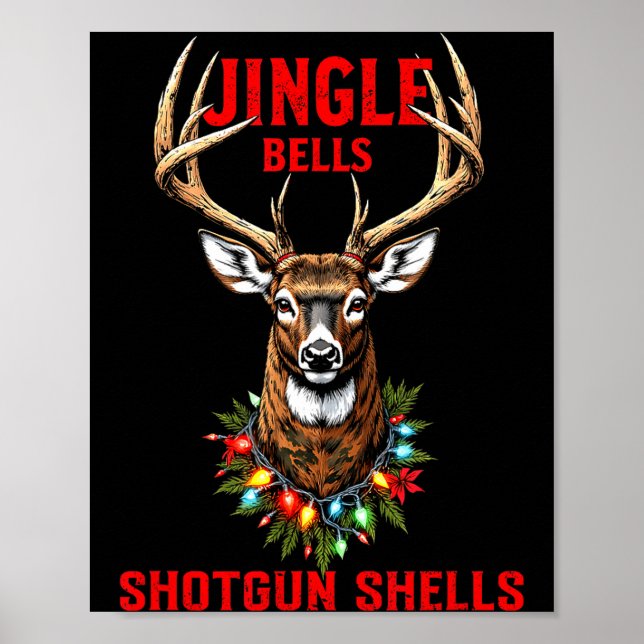 Christmas Deer Hunting Dashing Through Snow Jingle Poster (Front)