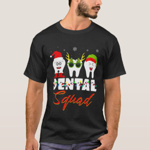 Christmas Dental Squad Assistant Tooth Dentist Hyg T-Shirt