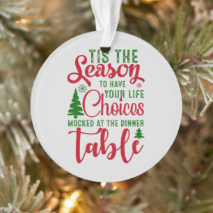 Christmas design season of choices ornament