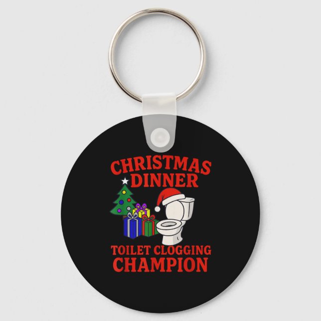 Christmas Dinner Toilet Clogging Chamon _ Funny Ch Key Ring (Front)