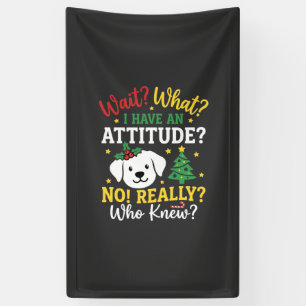 Christmas Dog Attitude Holiday Humour Banner