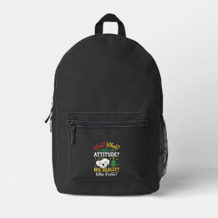 Christmas Dog Attitude Holiday Humour Printed Backpack