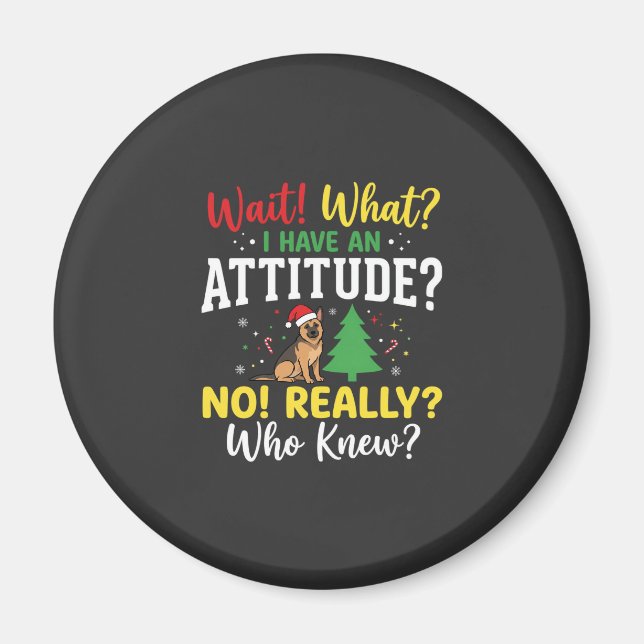Christmas Dog Attitude Humour Magnet (Front)