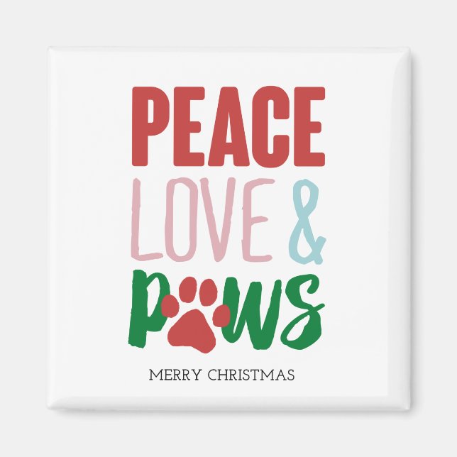 Christmas Dog Puns Santa Dogs Peace Love and Paws Magnet (Front)