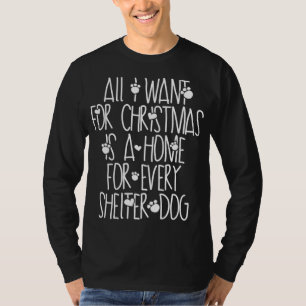 Christmas Dog Rescue A Home For Every Shelter Dog T-Shirt