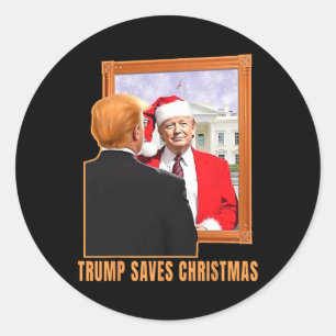 Christmas Donald Trump President 2024 Trump Saves  Classic Round Sticker