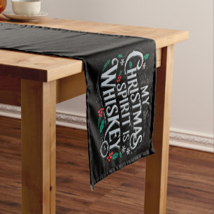 Christmas Drinking Whiskey Lovers Drinker Saying Short Table Runner