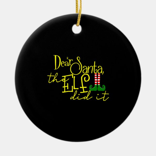 Christmas Elf Did It Ceramic Tree Decoration (Front)