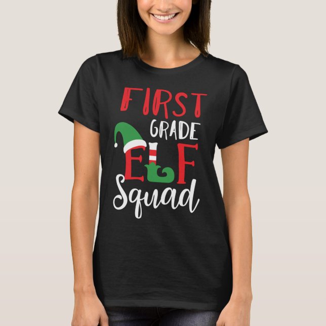 Christmas Elf Squad First Grade Teacher Top (Front)
