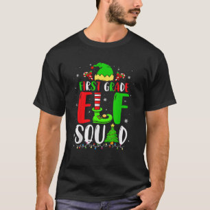 Christmas Elf Squad First Grade Teacher Top Ugly S