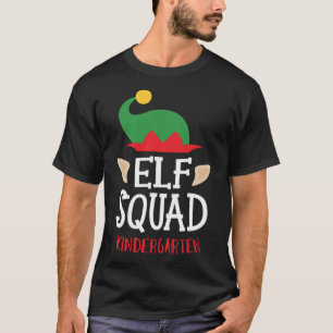 Christmas Elf Squad Kindergarten Teacher T-Shirt