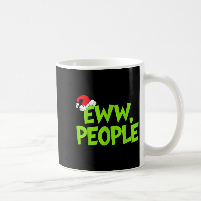 Christmas Eww People Mens Women Funny Santa Hat Gr Coffee Mug (Right)