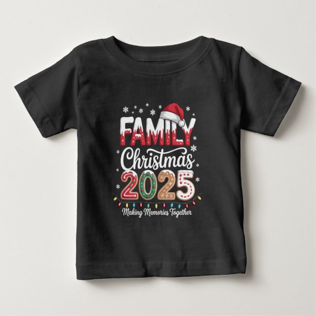 Christmas Family 2025 Baby T-Shirt (Front)