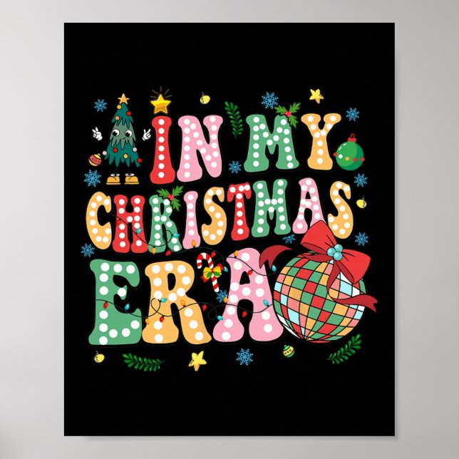 Christmas Family Pyjamas In My Christmas Era Xmas  Poster (Front)