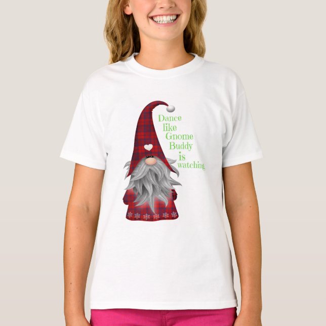 Christmas Fashion Gift DANCE LIKE GNOME BUDDY T-Shirt (Front)